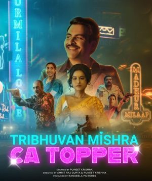 مسلسل Tribhuvan Mishra CA Topper 2024 الموسم الأول الحلقة 9 مترجمة والأخيرة