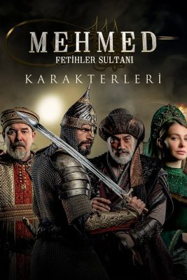 مسلسل محمد سلطان الفتوحات Mehmed: Fetihler Sultani 2024 الحلقة 15 مترجمة والأخيرة